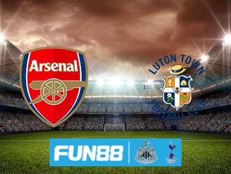 Soi kèo nhà cái Fun88 trận Arsenal vs Luton – 01h30 – 04/04/2024